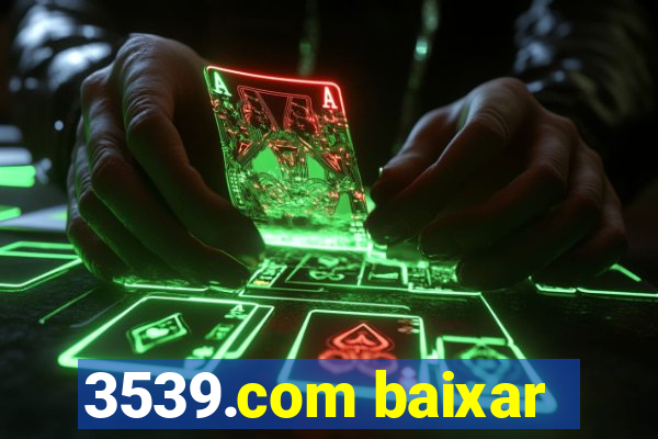 3539.com baixar